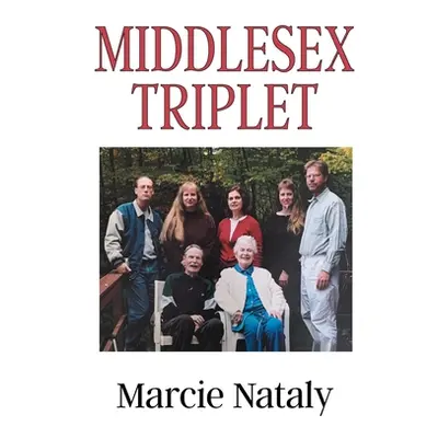 "Middlesex Triplet" - "" ("Nataly Marcie")(Paperback)