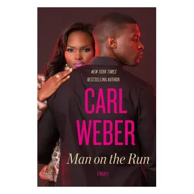 "Man on the Run" - "" ("Weber Carl")(Paperback)