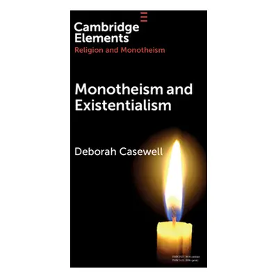 "Monotheism and Existentialism" - "" ("Casewell Deborah")(Paperback)