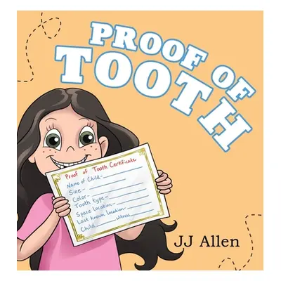 "Proof of Tooth" - "" ("Allen Jj")(Pevná vazba)