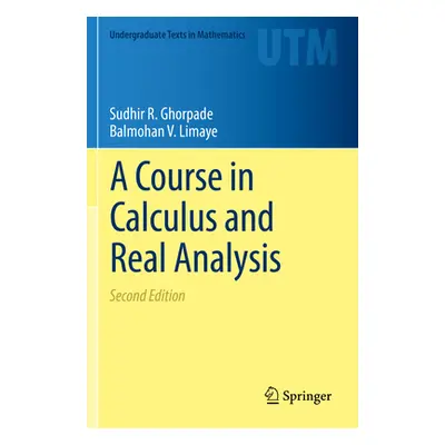 "A Course in Calculus and Real Analysis" - "" ("Ghorpade Sudhir R.")(Paperback)