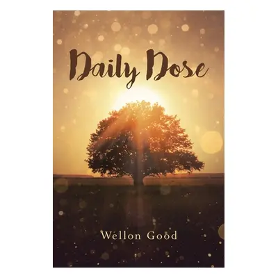 "Daily Dose" - "" ("Good Wellon")(Paperback)