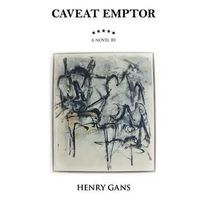 "Caveat Emptor" - "" ("Gans Henry")(Paperback)