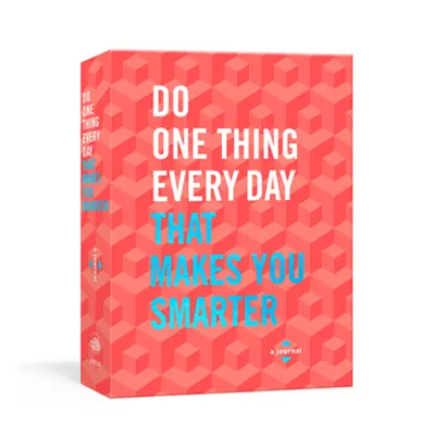 "Do One Thing Every Day That Makes You Smarter: A Journal" - "" ("Rogge Robie")(Paperback)