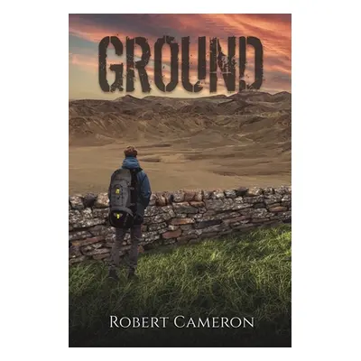 "Ground" - "" ("Cameron Robert")(Paperback)