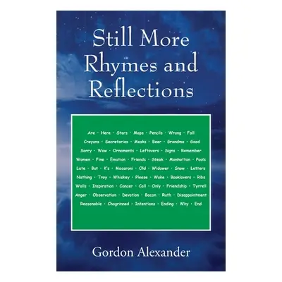 "Still More Rhymes and Reflections" - "" ("Alexander Gordon")(Paperback)