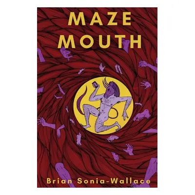 "Maze Mouth" - "" ("Sonia-Wallace Brian")(Paperback)