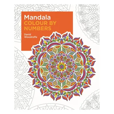 "Mandala Colour by Numbers" - "" ("Woodroffe David")(Paperback / softback)