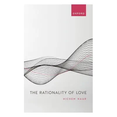 "The Rationality of Love" - "" ("Naar Hichem")(Pevná vazba)