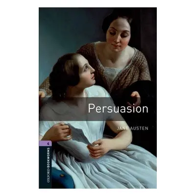 "Oxford Bookworms Library: Persuasion: Level 4: 1400-Word Vocabulary" - "" ("Austen Jane")(Paper