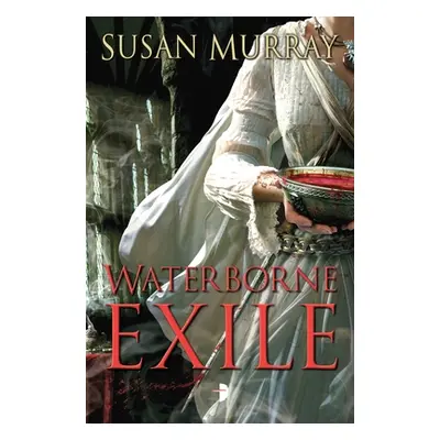 "Waterborne Exile" - "" ("Murray Susan")(Mass Market Paperbound)