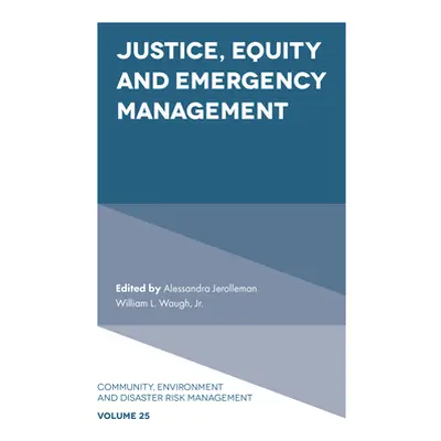 "Justice, Equity and Emergency Management" - "" ("Jerolleman Alessandra")(Pevná vazba)