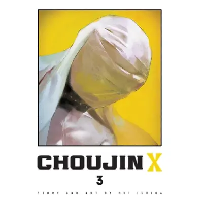 "Choujin X, Vol. 3" - "" ("Ishida Sui")(Paperback)