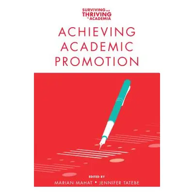 "Achieving Academic Promotion" - "" ("Mahat Marian")(Paperback)