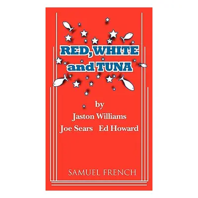 "Red, White and Tuna" - "" ("Williams Jaston")(Paperback)