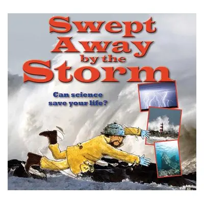 "Swept Away by the Storm" - "" ("Bailey Gerry")(Paperback)