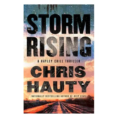 "Storm Rising: A Thriller" - "" ("Hauty Chris")(Paperback)