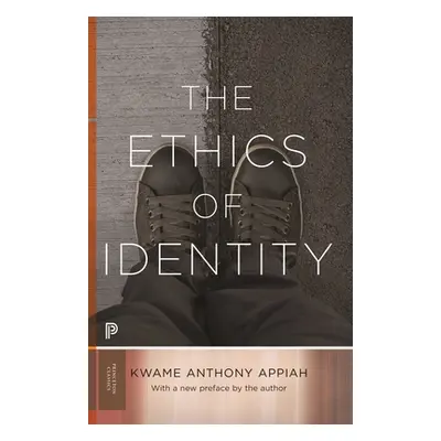 "The Ethics of Identity" - "" ("Appiah Kwame Anthony")(Paperback)