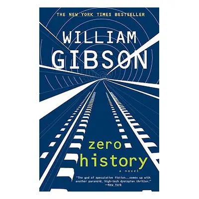 "Zero History" - "" ("Gibson William")(Paperback)