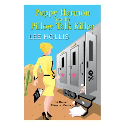 "Poppy Harmon and the Pillow Talk Killer" - "" ("Hollis Lee")(Pevná vazba)