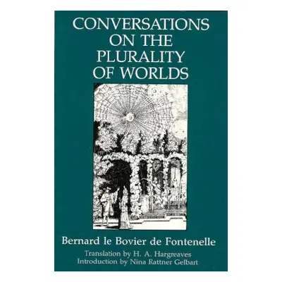 "Conversations on the Plurality of Worlds" - "" ("De Fontenelle Bernard Le Bovier")(Paperback)