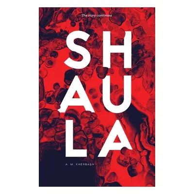 "Shaula" - "" ("Kherbash A. M.")(Paperback)