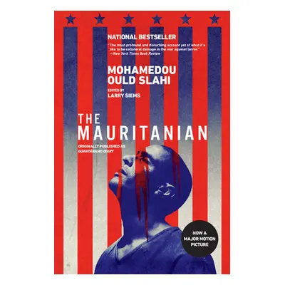 "The Mauritanian (Originally Published as Guantnamo Diary)" - "" ("Slahi Mohamedou Ould")(Paperb