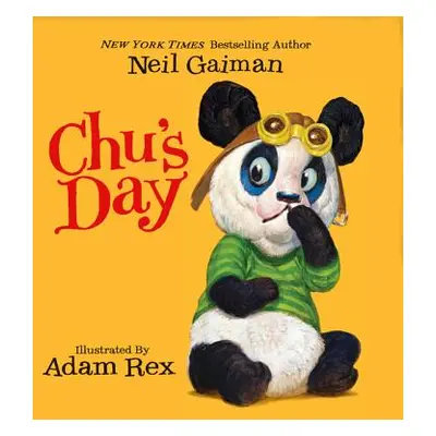 "Chu's Day" - "" ("Gaiman Neil")(Board Books)