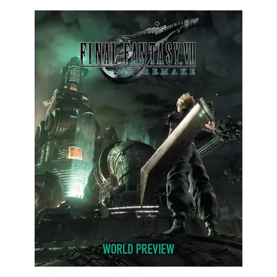 "Final Fantasy VII Remake: World Preview" - "" ("Square Enix")(Pevná vazba)