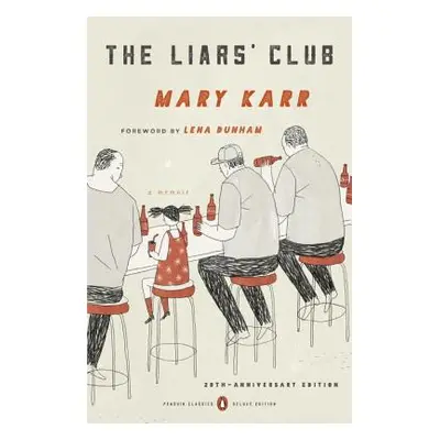 "The Liars' Club: A Memoir" - "" ("Karr Mary")(Paperback)