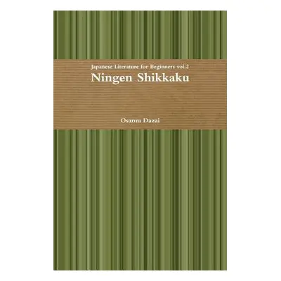 "Ningen Shikkaku" - "" ("Dazai Osamu")(Paperback)