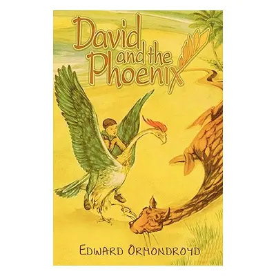 "David and the Phoenix" - "" ("Ormondroyd Edward")(Paperback)