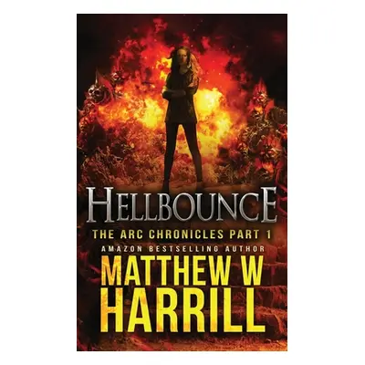 "Hellbounce" - "" ("Harrill Matthew W.")(Paperback)