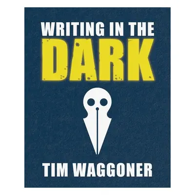 "Writing in the Dark" - "" ("Waggoner Tim")(Paperback)