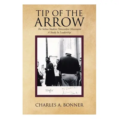 "Tip of the Arrow" - "" ("Bonner Charles a.")(Paperback)