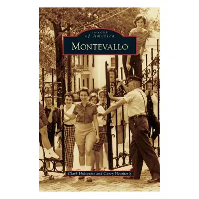 "Montevallo" - "" ("Hultquist Clark")(Pevná vazba)