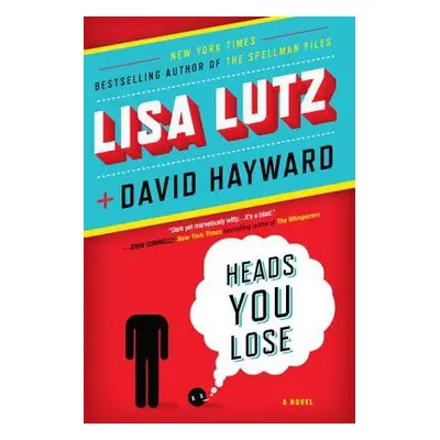 "Heads You Lose" - "" ("Lutz Lisa")(Paperback)