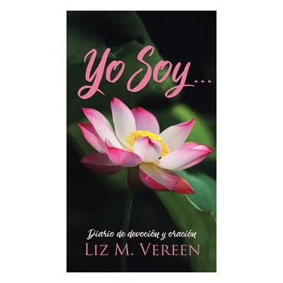 "Yo Soy..." - "" ("Vereen Liz")(Paperback)