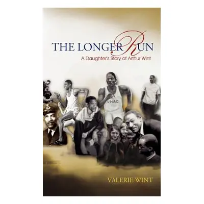 "The Longer Run" - "" ("Wint Valerie")(Paperback)