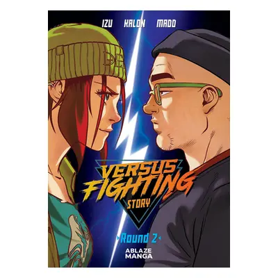 "Versus Fighting Story Vol 2" - "" ("Izu")(Paperback)