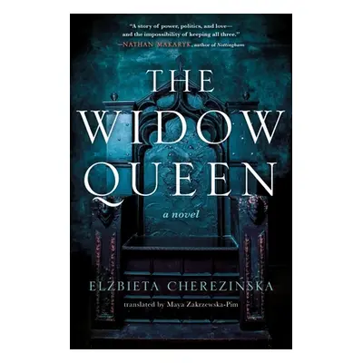 "The Widow Queen" - "" ("Cherezinska Elzbieta")(Paperback)