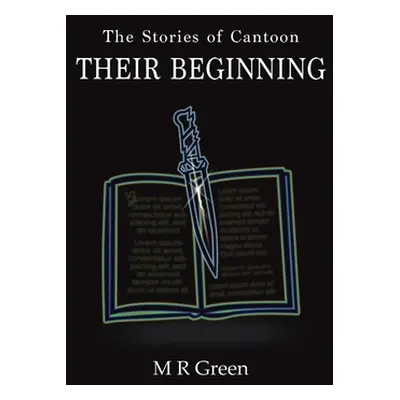 "The Stories of Cantoon - Their Beginning" - "" ("Green M. R.")(Paperback)