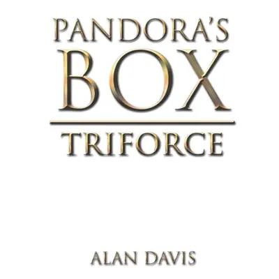 "Pandora's Box: Triforce" - "" ("Davis Alan")(Paperback)