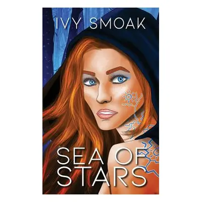 "Sea of Stars" - "" ("Smoak Ivy")(Paperback)