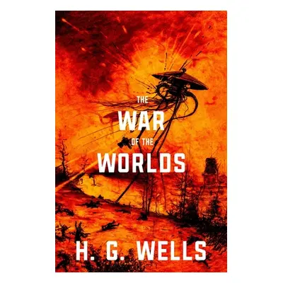 "The War of the Worlds (Warbler Classics)" - "" ("Wells H. G.")(Paperback)