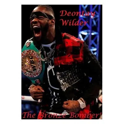 "Deontay Wilder" - "" ("Lime Harry")(Paperback)