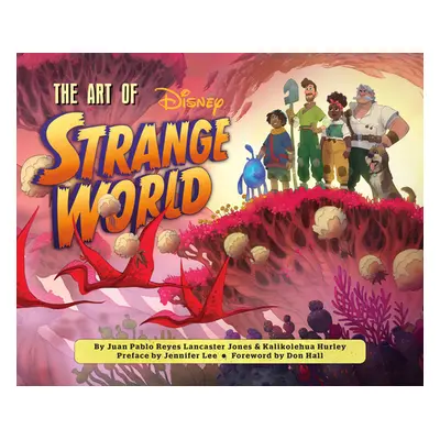 "The Art of Strange World" - "" ("Reyes Lancaster Jones Juan Pablo")(Pevná vazba)