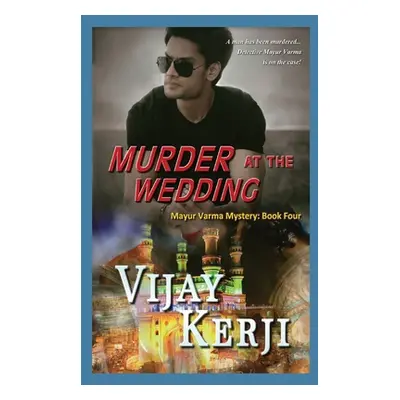 "Murder At The Wedding" - "" ("Kerji Vijay")(Paperback)