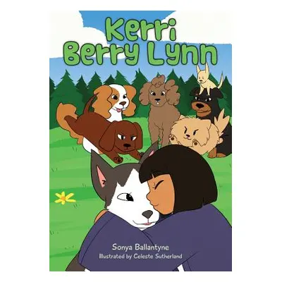 "Kerri Berry Lynn" - "" ("Ballantyne Sonya")(Paperback)