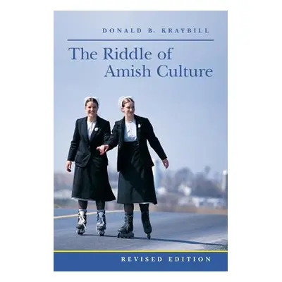 "The Riddle of Amish Culture" - "" ("Kraybill Donald B.")(Paperback)